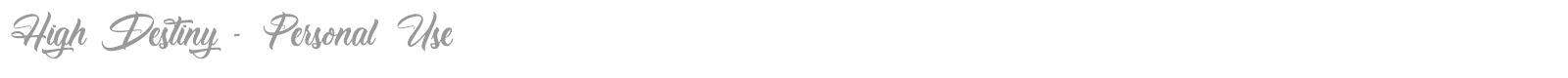 High Destiny font preview